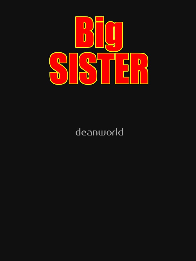 Big Sister Kids Clothing - T-Shirt by deanworld