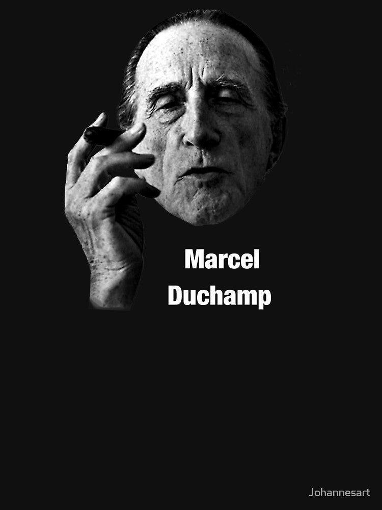 Marcel Duchamp Conceptual Artist Art Lover Gift t shirt by Johannesart
