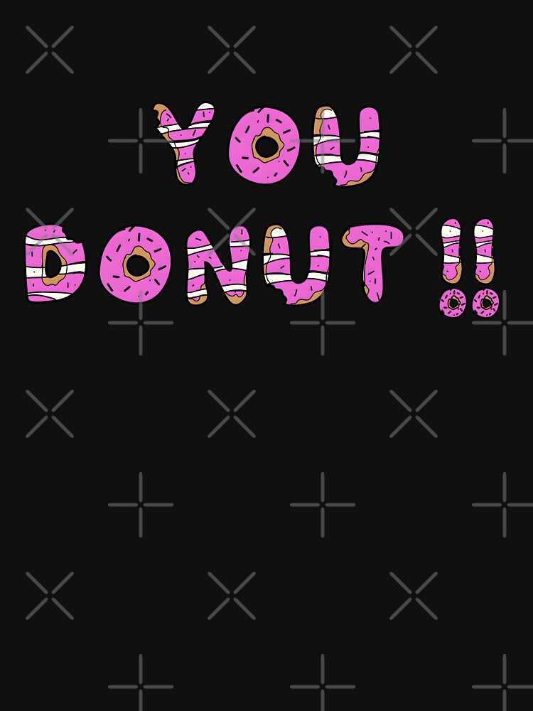 You Donut by MegDexShop