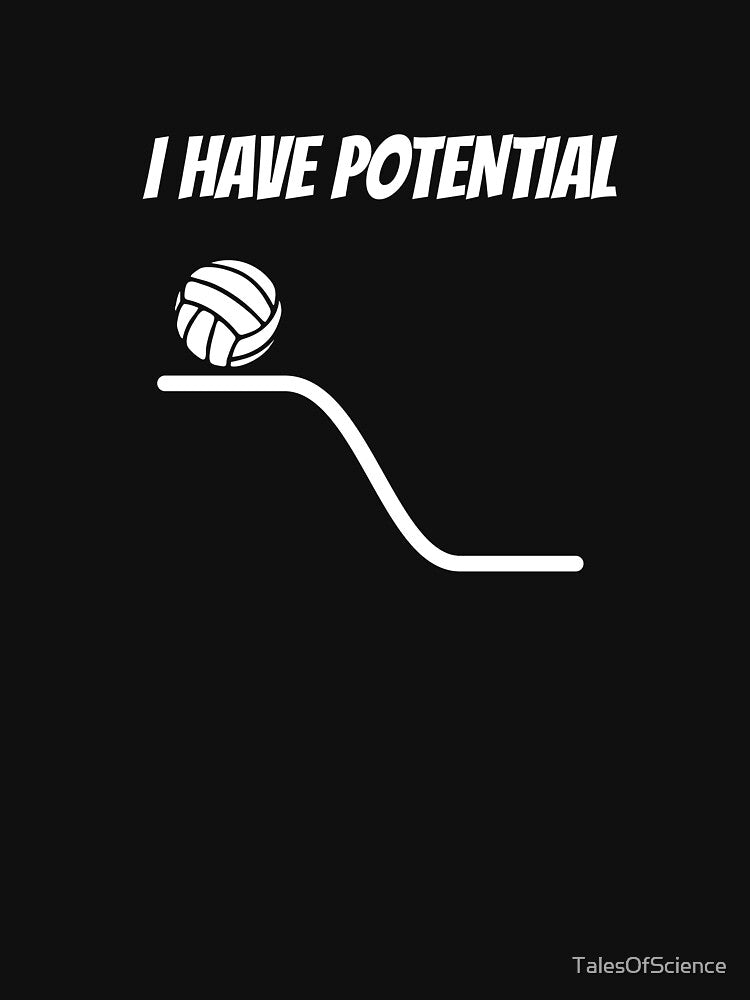 I Have Potential, with Volleyball Ball - funny physics joke by TalesOfScience