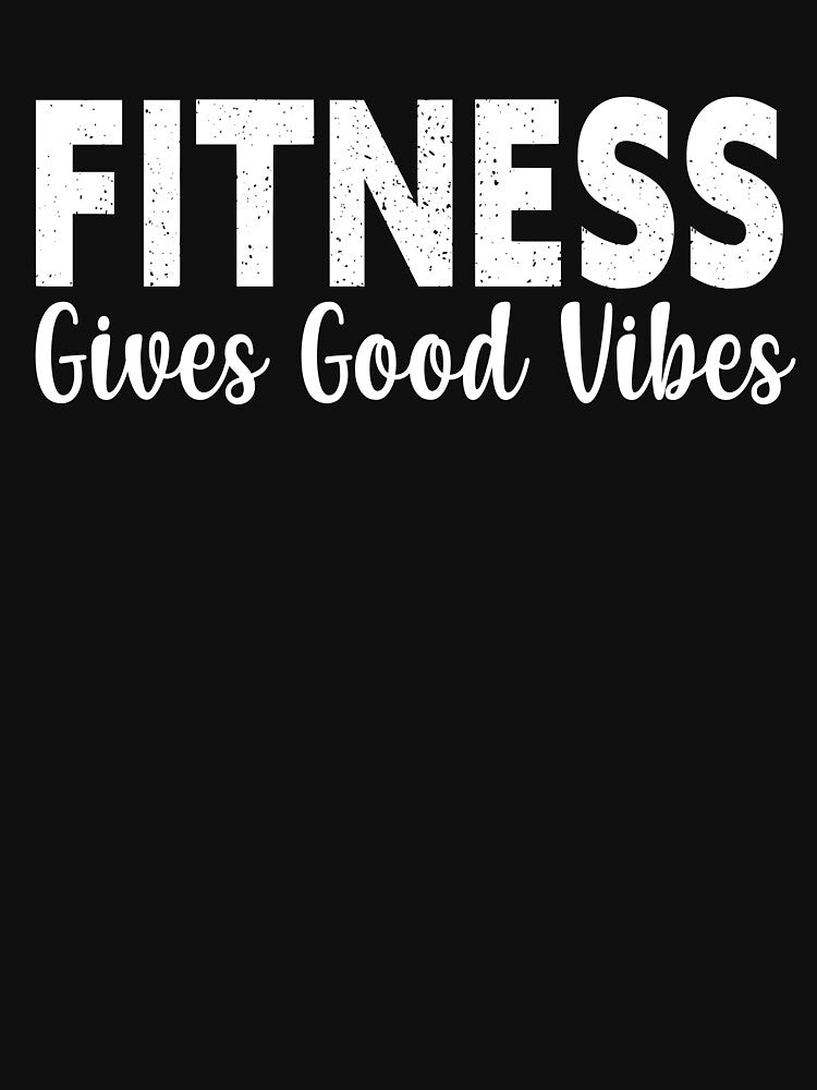 Fitness Gives Good Vibes by shopcup