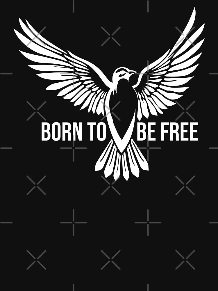 Born To Be Free-white version by FogaradaDesign