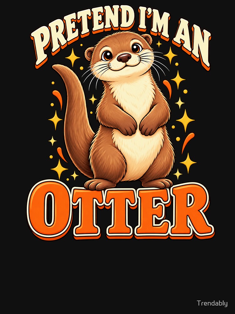 Pretend I'm an Otter Retro Kawaii Funny Animal Costume T-Shirt by Trendably
