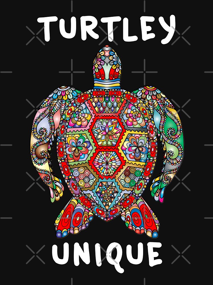 Turtley Unique Pun Sea Turtle Gift T-shirt by ravishdesigns