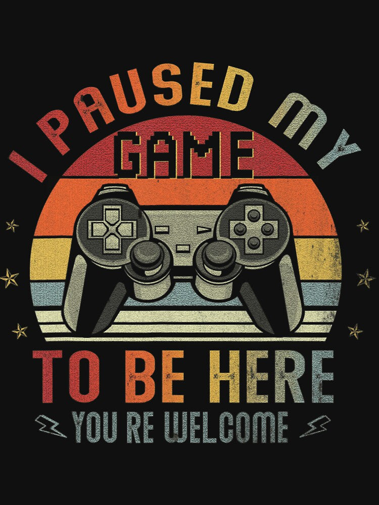I Paused My Game To Be Here Shirt Video Gamer Shirt Gaming by sernasreymanu