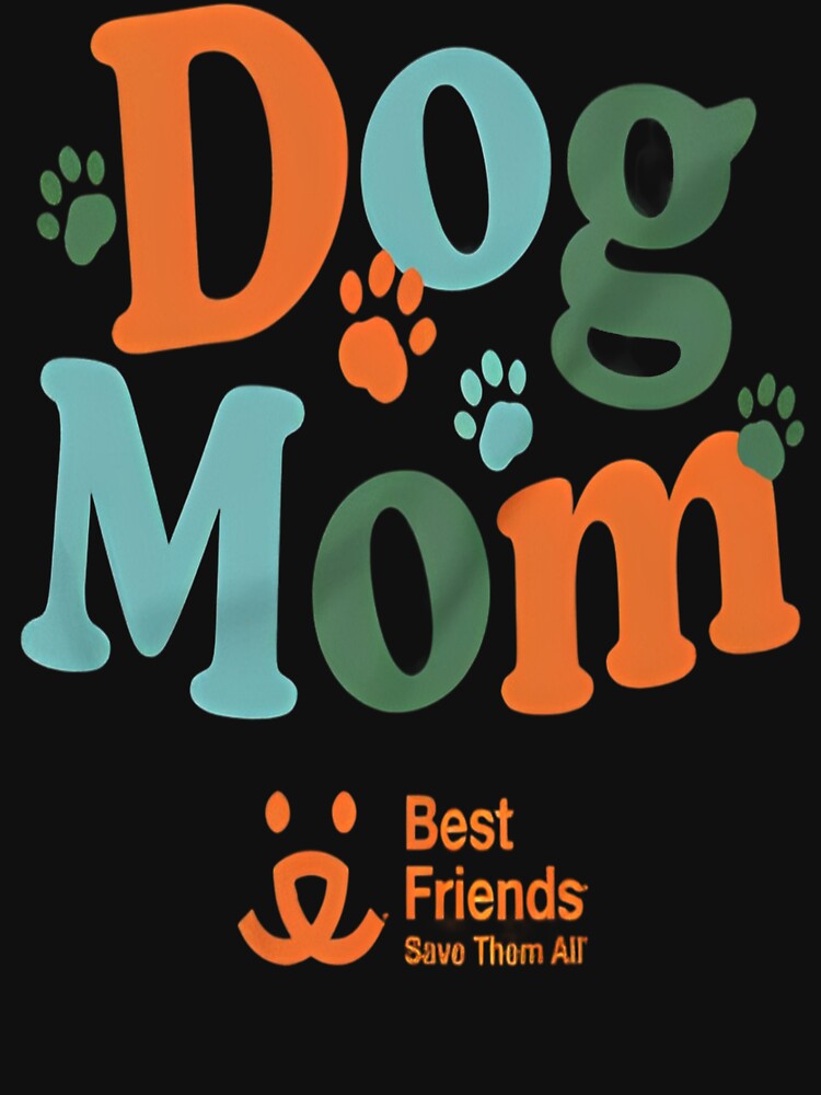 Dog Mom Unisex by BrionnaDani