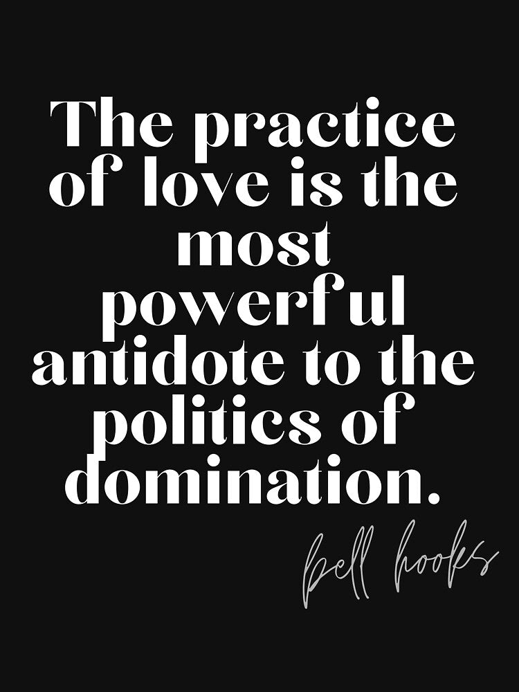 Bell Hooks Quote on Love by AnimaliaStar