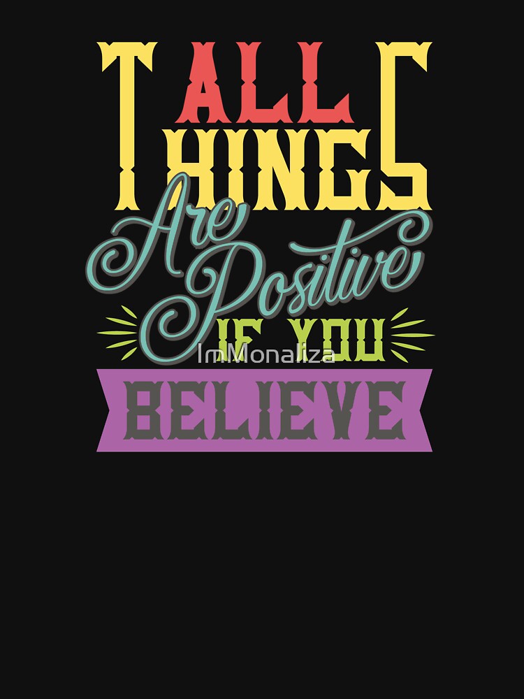 positive vibes shirt by ImMonaliza