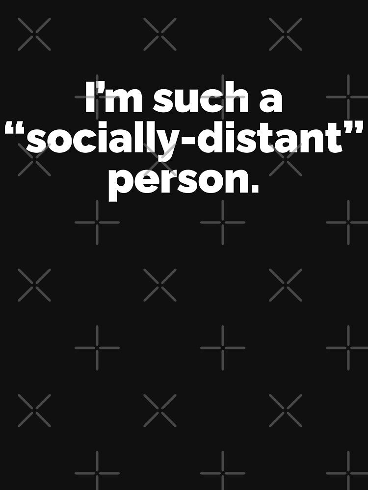 Im such a socially distant person by 23mangoes