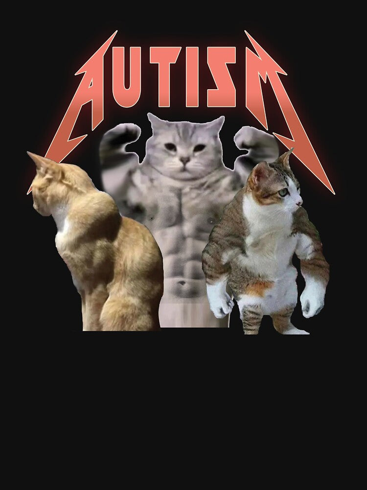 Buff Cats Autism Meme by Fecal-Fashion
