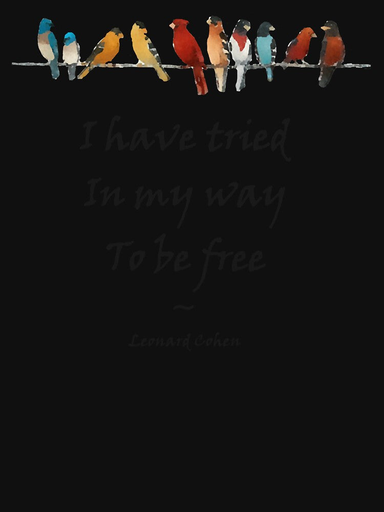 I have tried in my way to be free by DavidTolleson