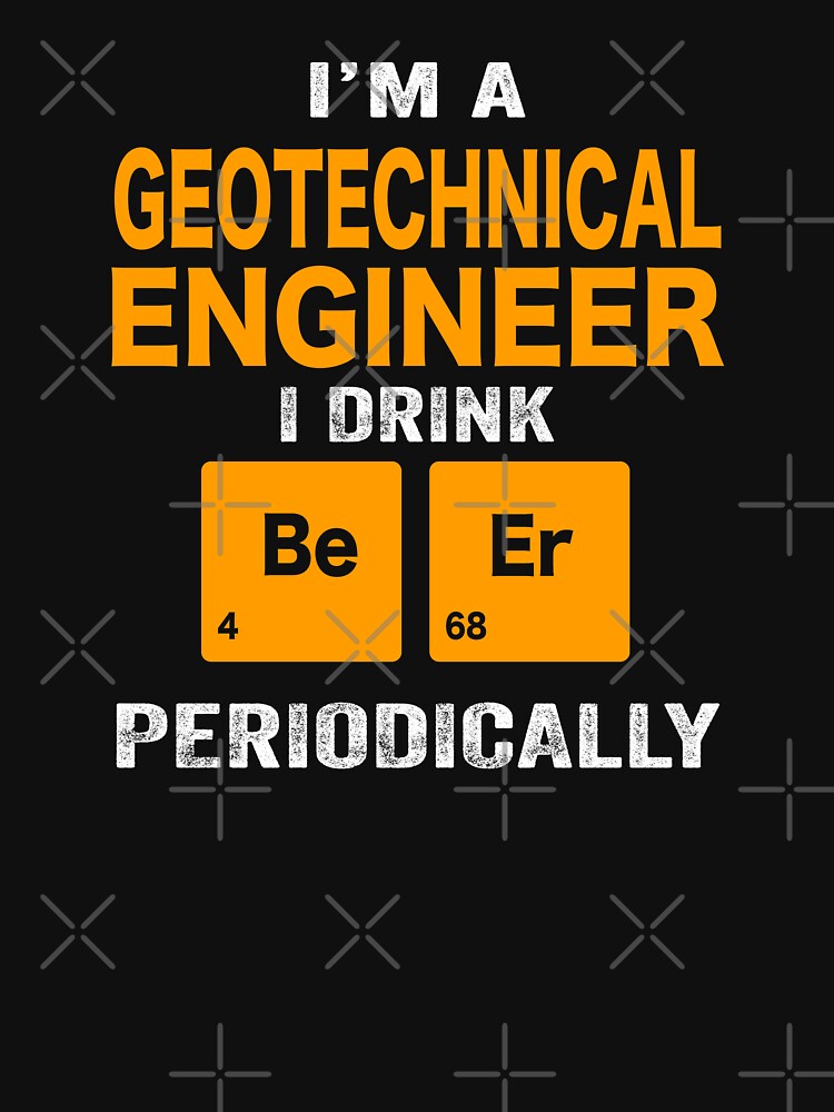 Beer Drinker Gift, Funny Geotechnical engineer Shirt, Geotechnical engineer Gift, Geotechnical engineer fathers day christmas gift Shirt,Drink Beer Periodically by xlnv