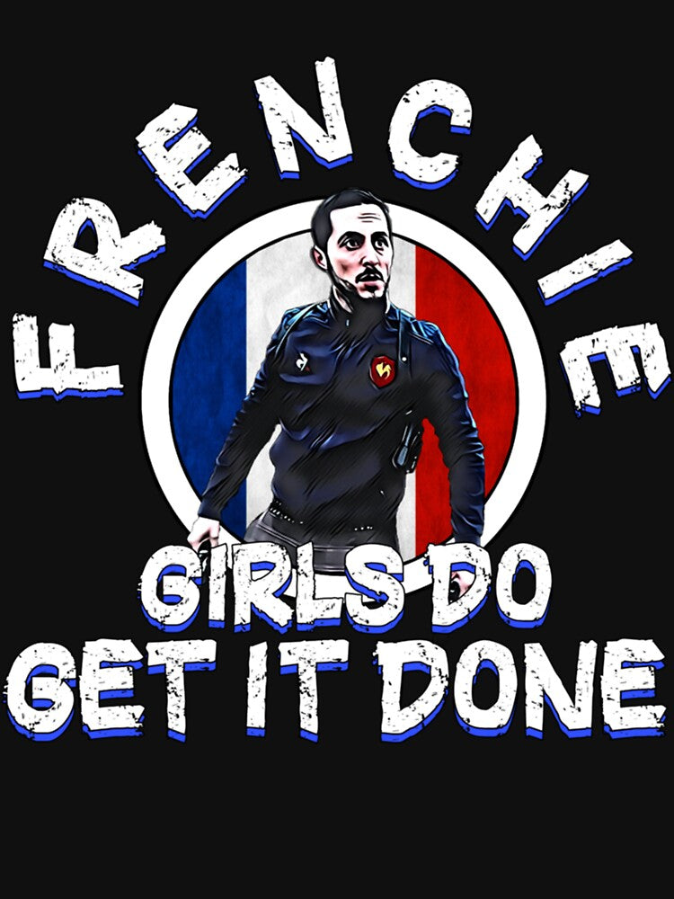 Frenchie Girls Do Get It Done by Leelahgilmartin