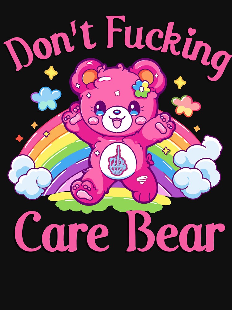 Don't Fcking Care Bear Rainbow Bear Sarcastic by pansak