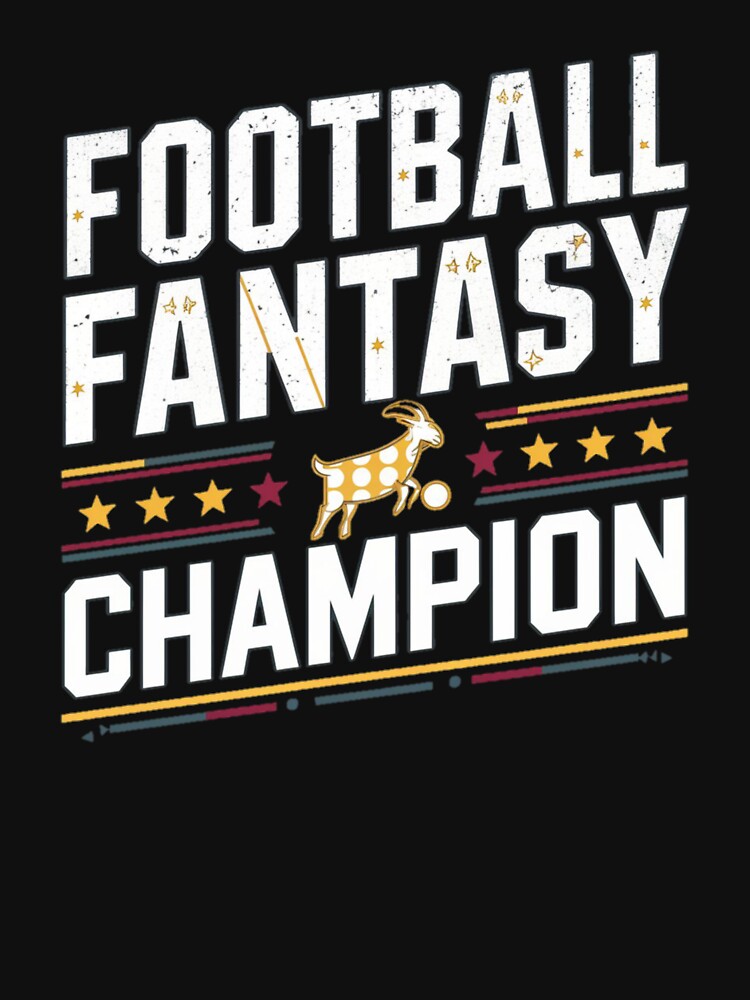 Football Fantasy Champion - Goat Design by Dirty-Designs