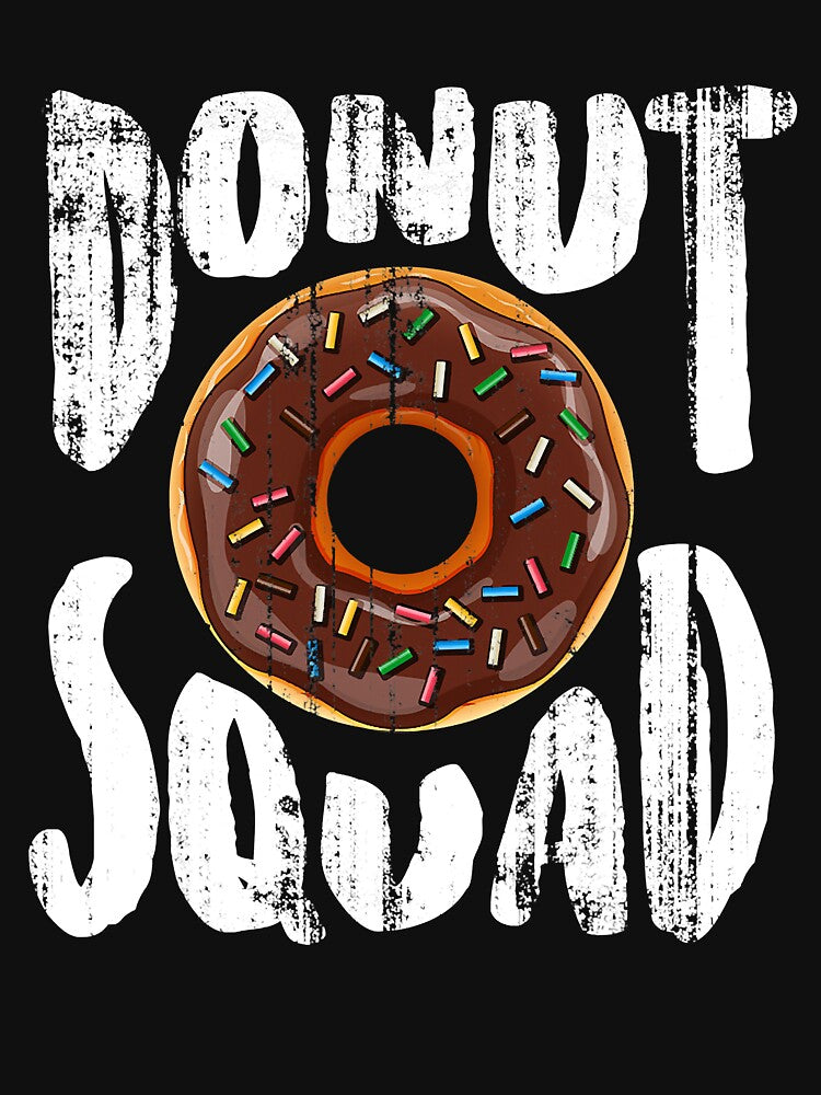 Donut Squad Funny Donut Lover Doughnut by Earthshaker-art