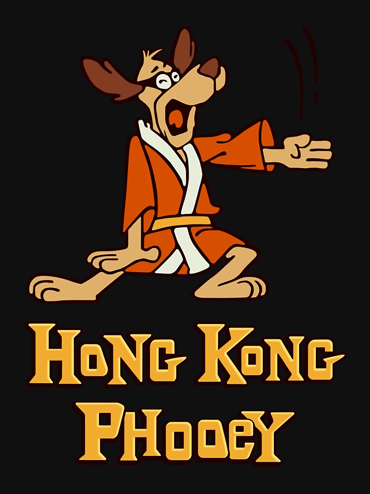 Hong kong phooey classic t shirt by montagu1384