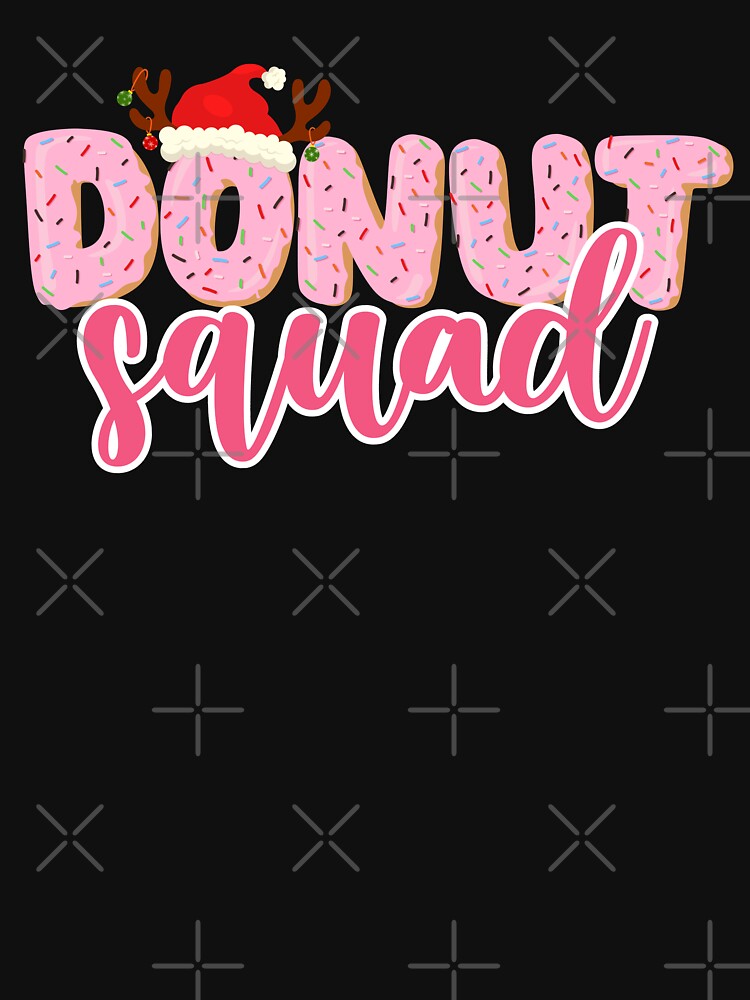 Donut Squad Funny Donut Crew Party Donut Lover by GroovyFusion