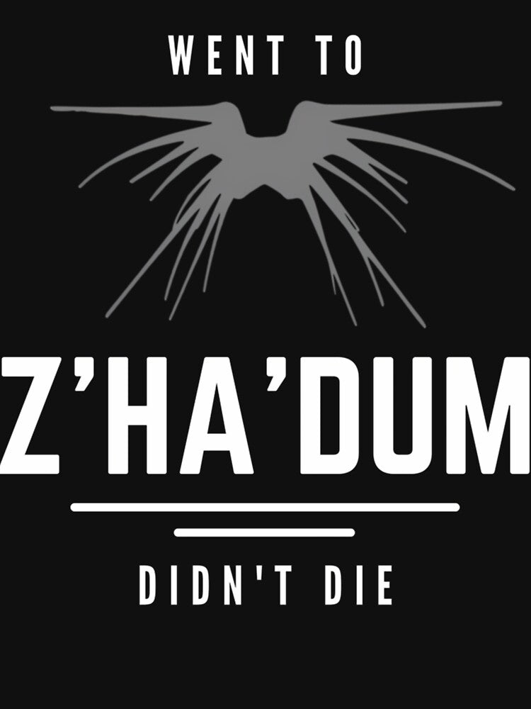 Went To Z'Ha'Dum - Didn'T Die - Shadow Ship - Black - Sci-Fi by HINEKAHL