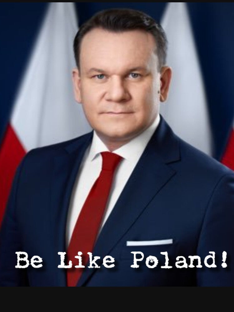 Dominik Tarczyński Be Like Poland by Flirt-Teez