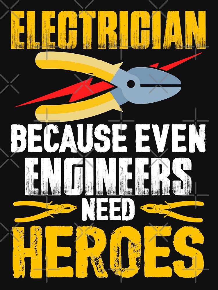 ELECTRICIAN BECAUSE EVEN ENGINEERS NEED HEROES / Electricity by Tee Hub