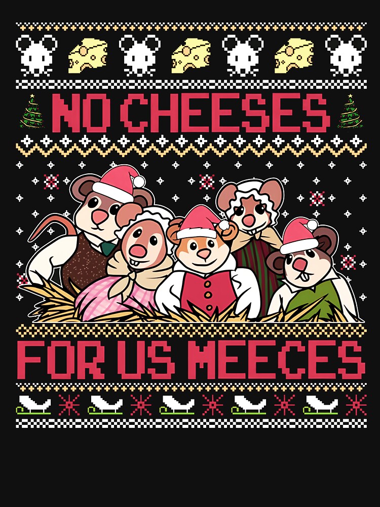 No Cheeses For Us Meeces Christmas Jumper, Funny Mouse Xmas, Cute Cheese Lover, Adorable Holiday by Shop-Cardinalch