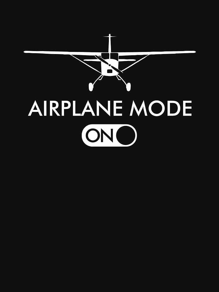 Airplane Mode On - Funny Pilot Copilot Gift by maurrathania