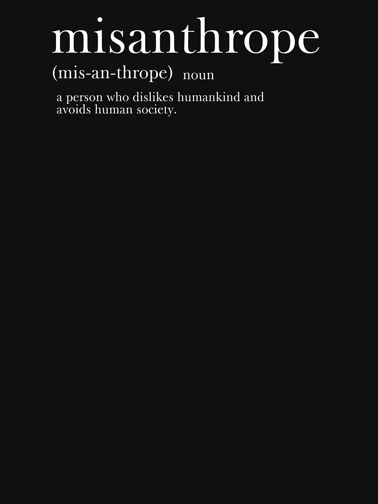 misanthrope funny word definition shirt by MelisiaSays