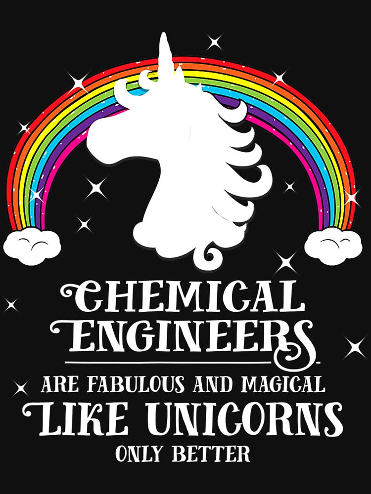 Chemical Engineers Magical Like Unicorns Funny Tshirt Gift by unhappyshout692
