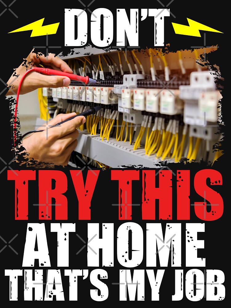Don't Try This At Home That's My Job../ Electricity by Tee Hub