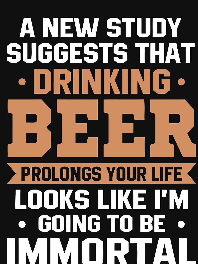 Drinking Beer Prolongs your life looks like by malek24