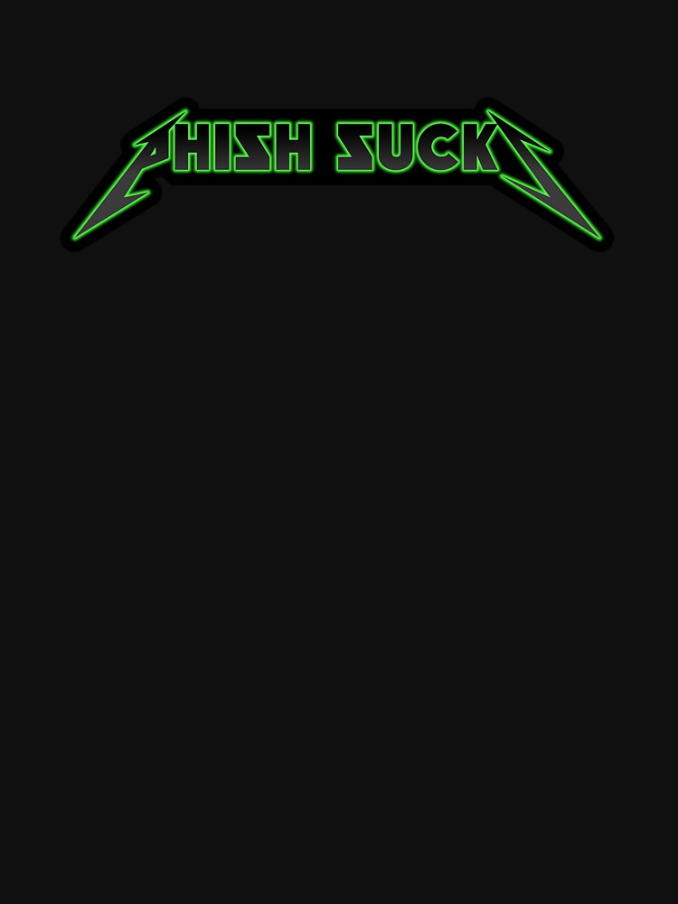 Phish Sucksicca by Phish Sucks
