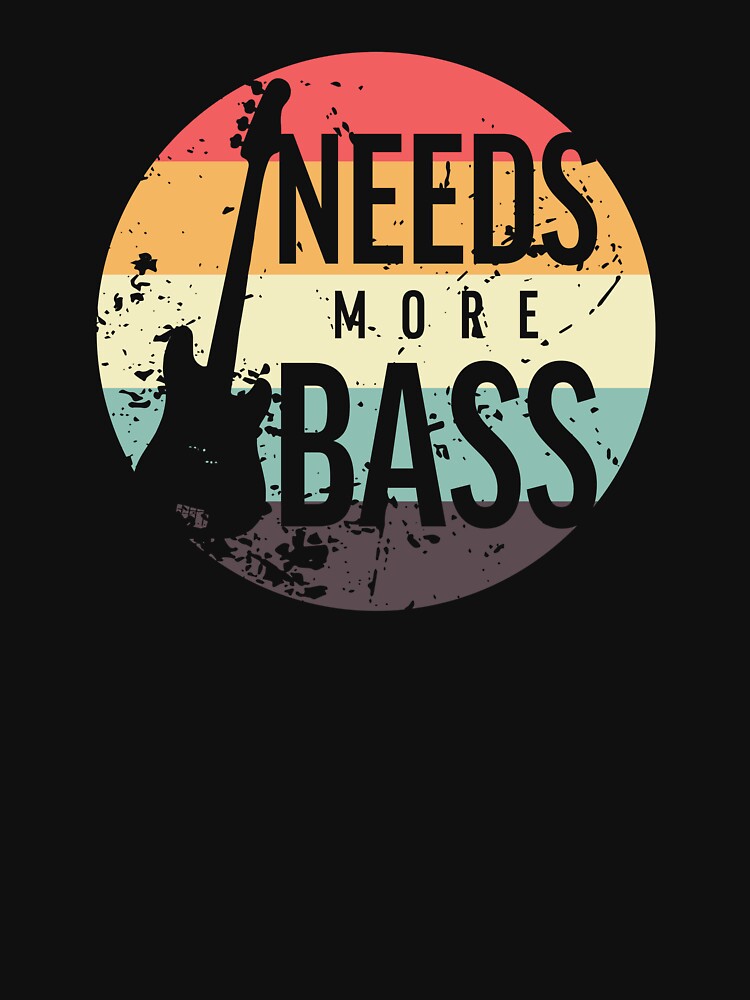 Needs More Bass Vintage Retro Bass Guitar by Darren Hendricks