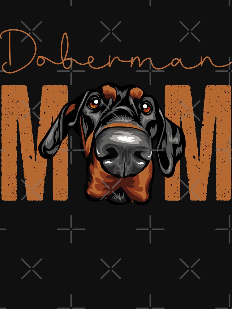 Doberman  Mom, Dog Mom Shirt, Gift idea for Dobermann  owner, Slim Fit T-Shirt by ayotees