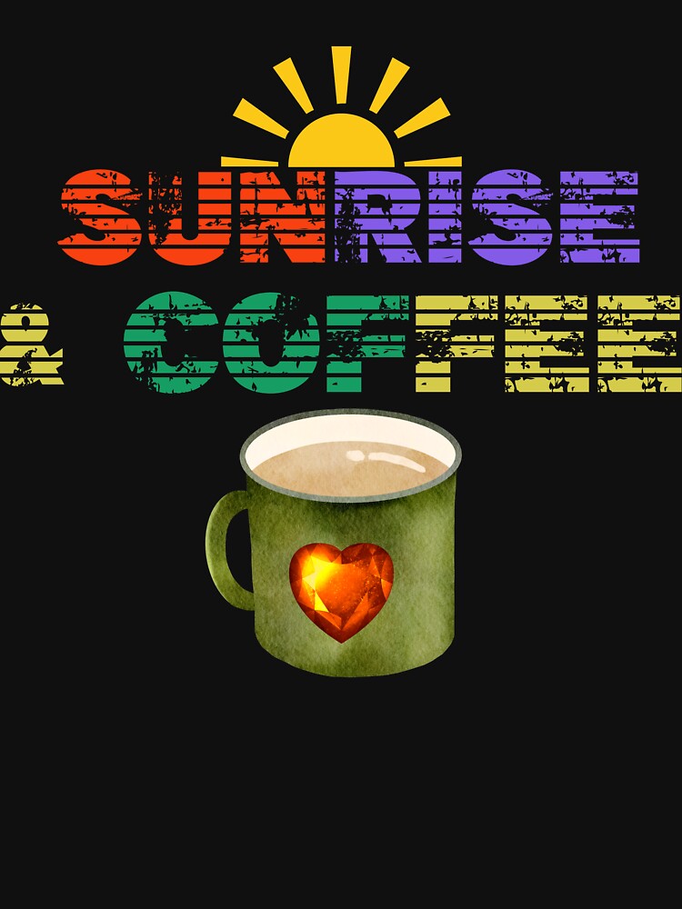 Sunris & Coffee T-shirts by Shevonda Thomas