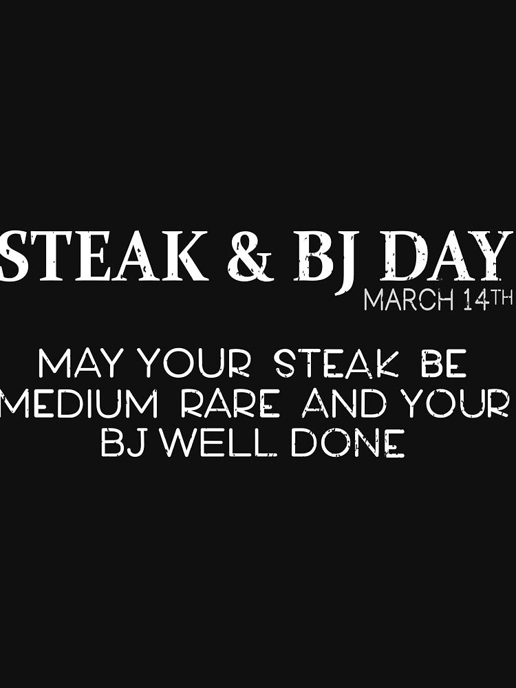 Steak And BJ Day by Robert Sabia