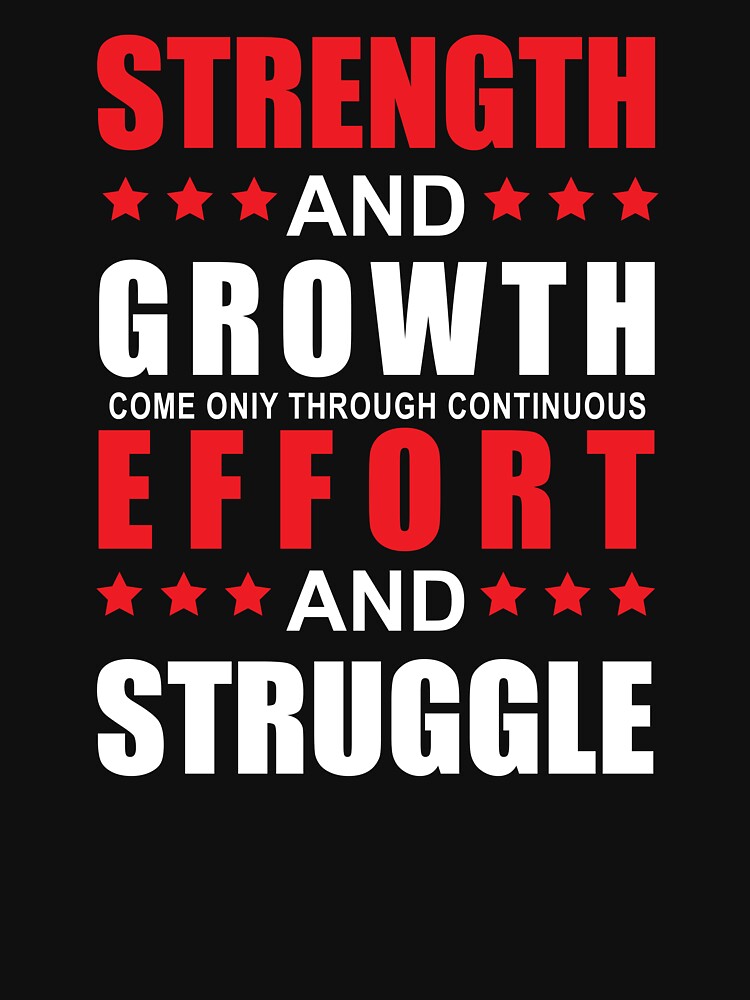 Cute Motivational Quotes Strength, Growth, Effort And Struggle by monica1059