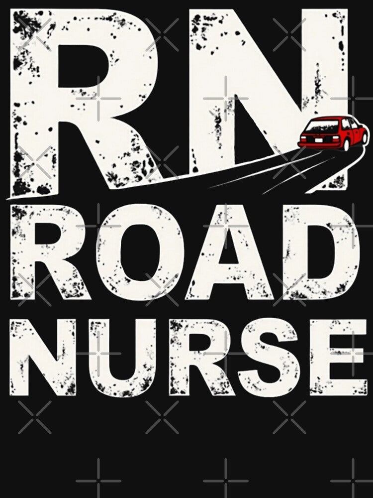 RN = Road Nurse by PerkzPrints