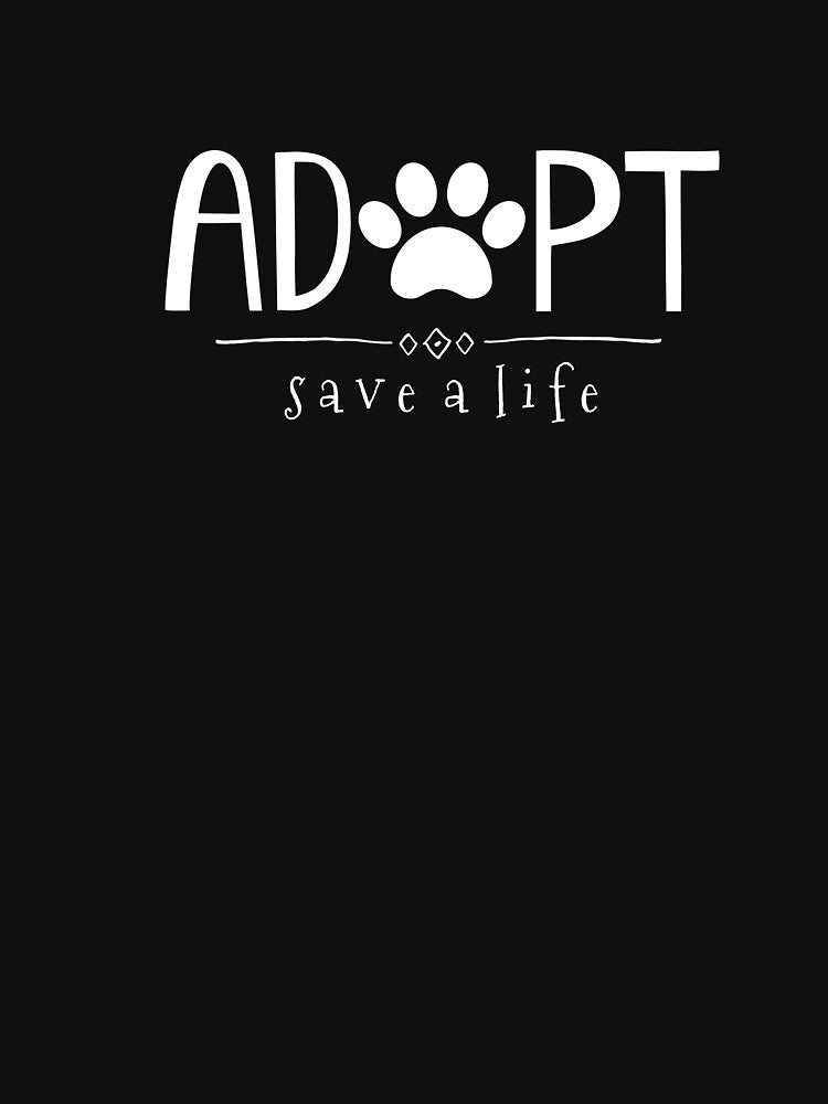 Adopt. Save a Life. by nyah14