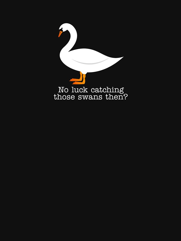 Hot Fuzz - Swans quote by Popcultdezigns