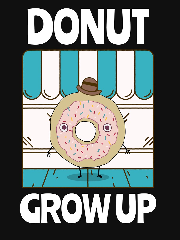 Donut Grow Up Donut Resist Donut Judge Cute Donut Economics by StudioTVDinners