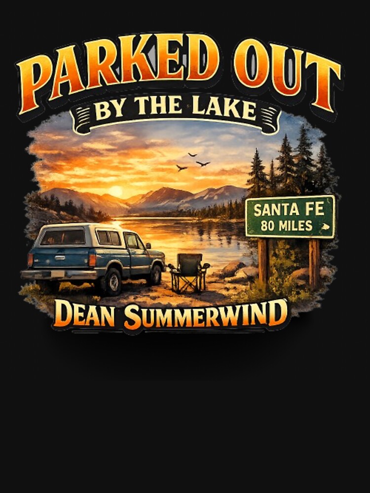 PARKED OUT BY THE LAKE  WILD WEST by DeanSummerwind