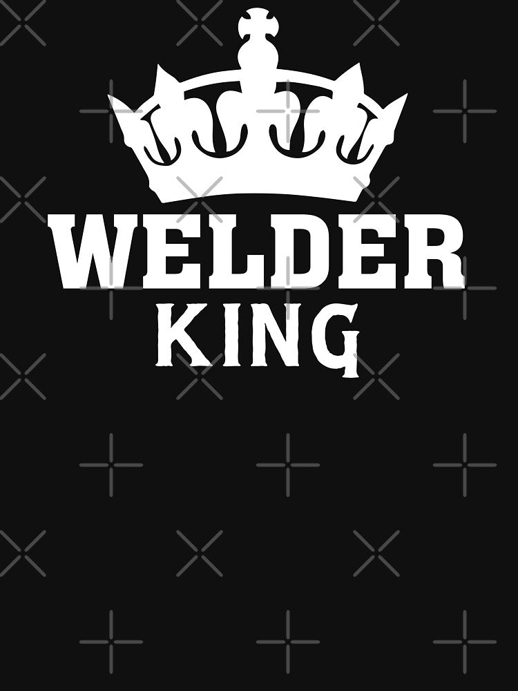 Welder King  / Funny Welding by Tee Hub