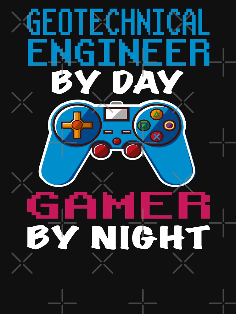 Geotechnical engineer Gift shirt, Geotechnical engineer Dad Husband Boyfriend Gift, Funny Geotechnical engineer by day Gamer By night christmas Birthday Gift Idea by xlnv