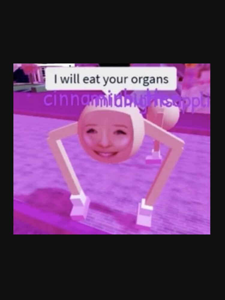 I will eat your organs by EliasBNSA