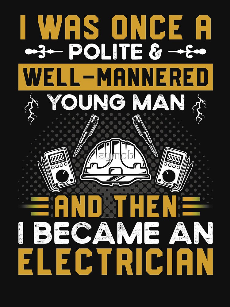 Electricity Work Lover Gift T-Shirt I Became An Electrician Shirt, Electrician Shirt, Electrician Proud Shirt, Electrician Job Shirt Gift by aymob