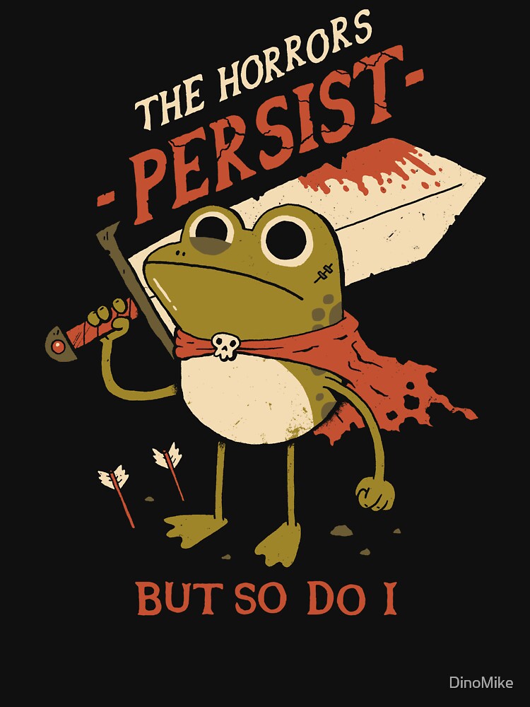 The Horrors Persist by DinoMike