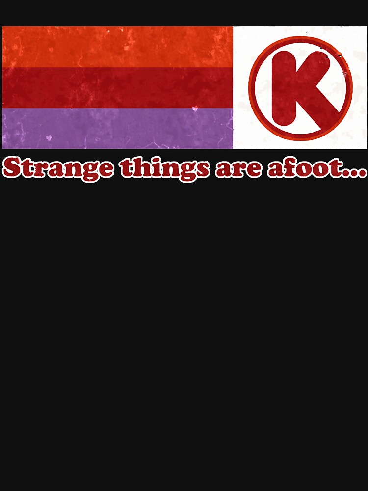 Strange things are afoot classic t shirt by friendlybr5835
