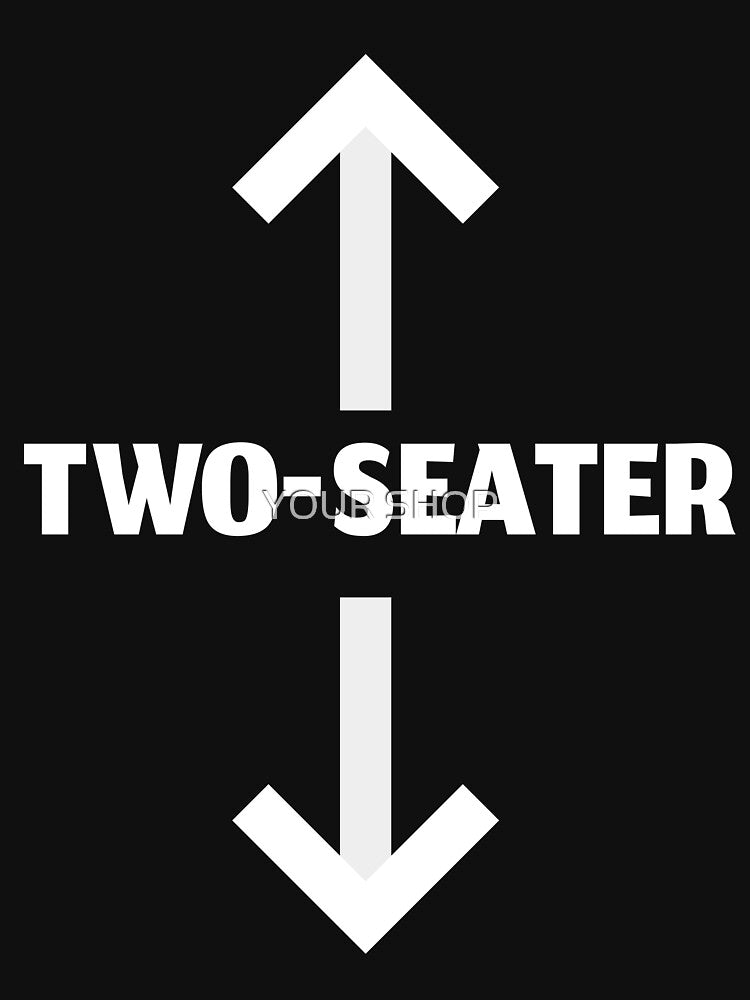 Two Seater by YOUR SHOP