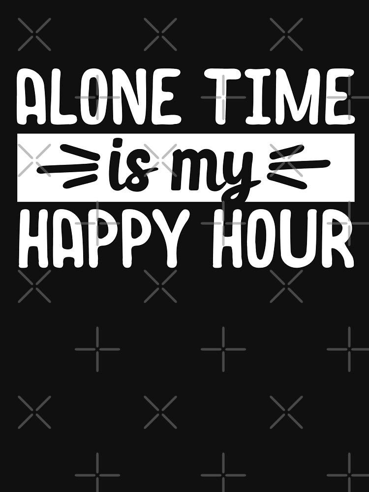 Alone time is my happy hour by 23mangoes